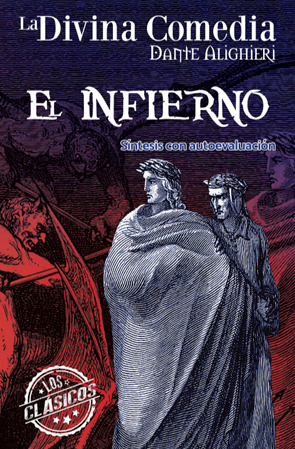 La Divina Comedia. El Infierno. S ntesis con autoevaluaci n