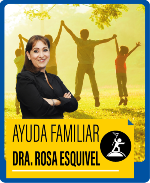 Ayuda Familiar Dra. Rosa Esquivel